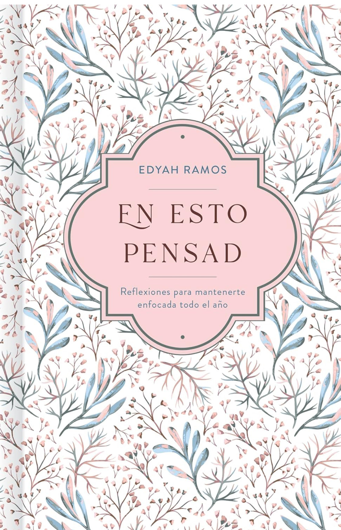 En esto Pensad -Devocional