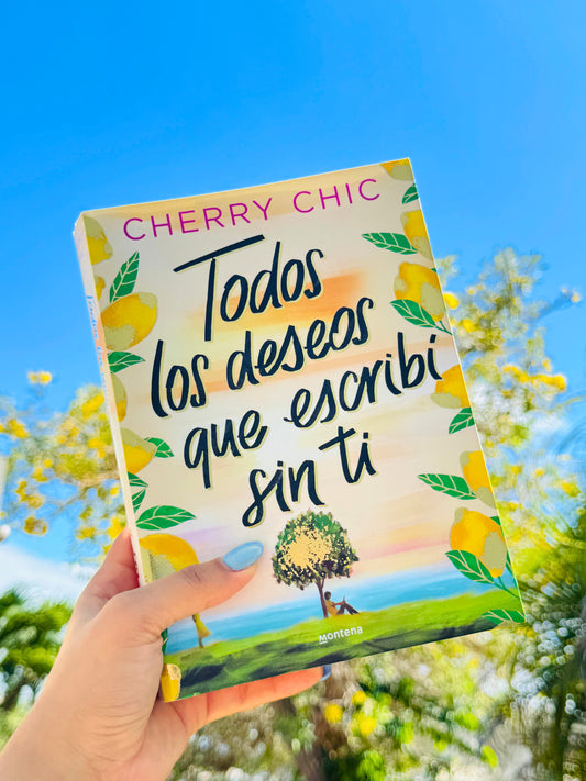 Todos los deseos que escribí sin ti