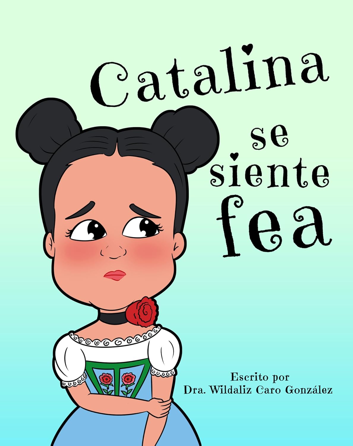 Catalina se siente fea