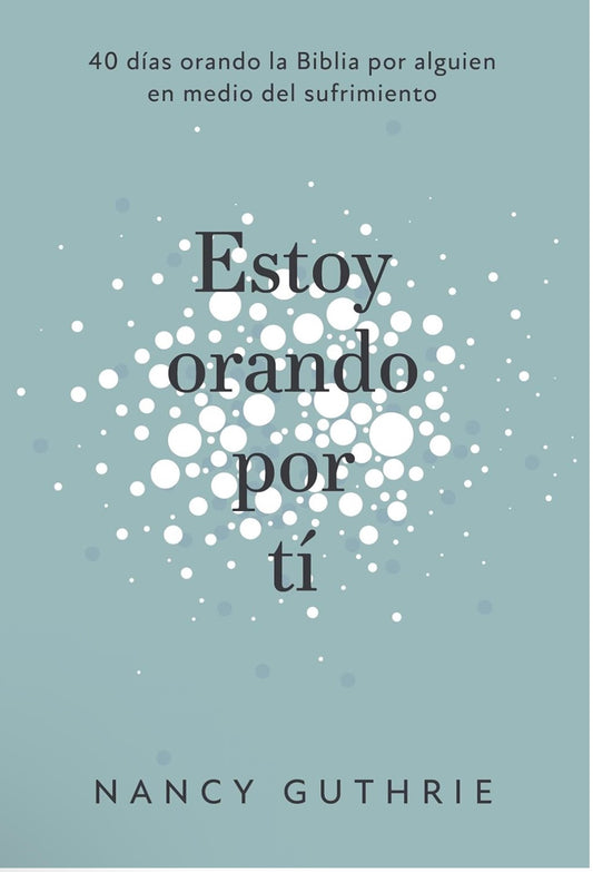 Estoy orando por ti