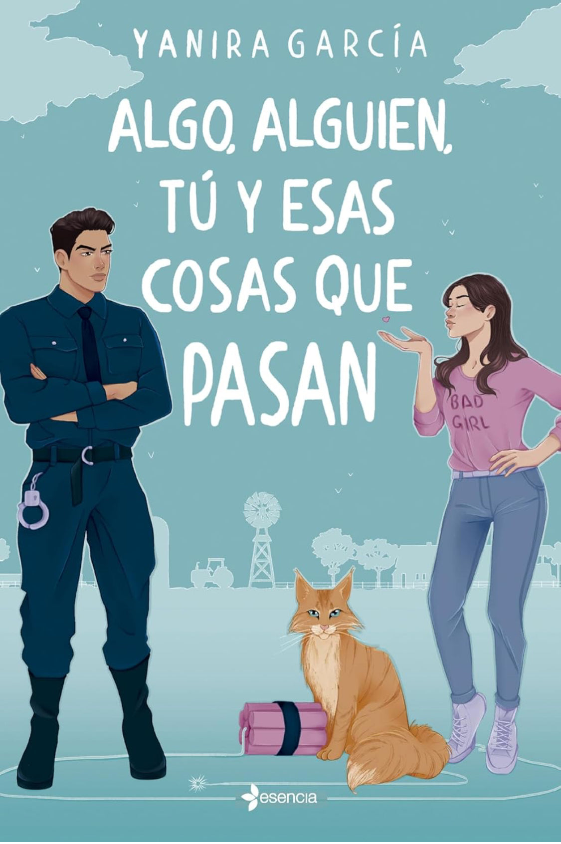 Algo, alguien, tú y esas cosas que pasan