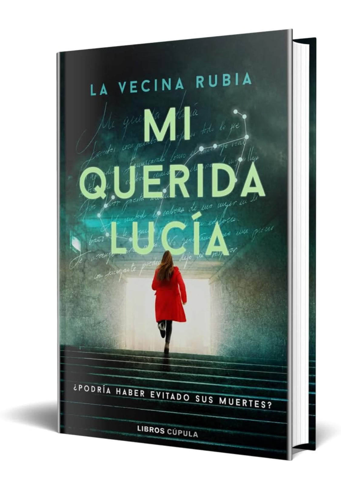 Mi querida Lucía - Primera edición limitada luminiscente: ¿Podría haber evitado sus muertes?