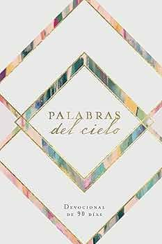 Palabras del cielo - Devocional