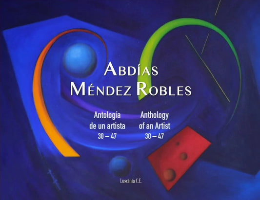 Abdías Méndez Róbles:Antología de un artista 🇵🇷