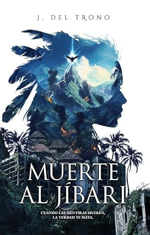 Muerte Al Jíbari (La Tercera Rebelión #2)