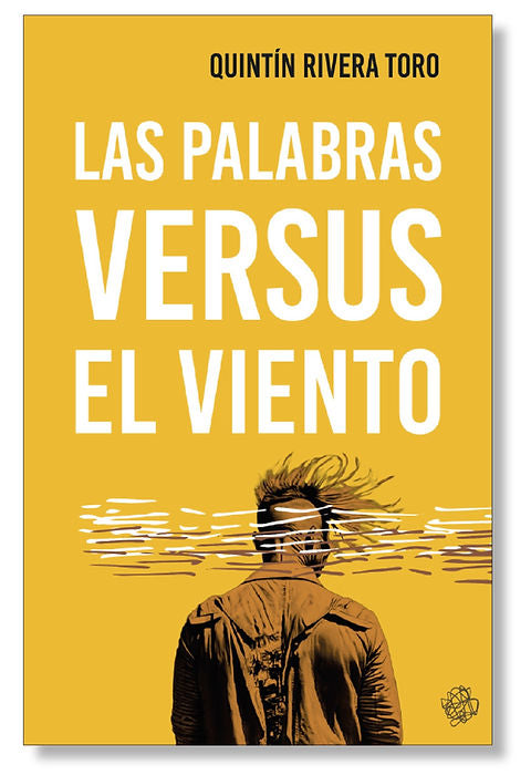 Las palabras versus el viento