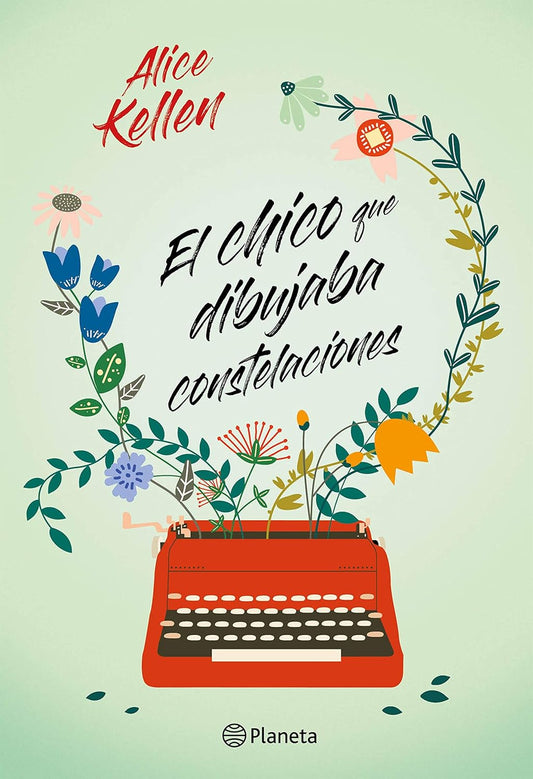 Portada del libro El chico que dibujaba constelaciones de Alice Kellen – Una historia de amor y sueños compartidos