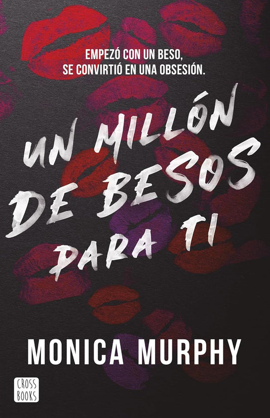 Portada del libro Un millón de besos de Monica Murphy – Novela de romance juvenil enemies to lovers